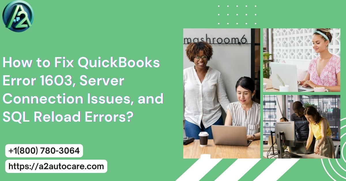 Fix QuickBooks Error 1603 During Updates Using Expert Solutions